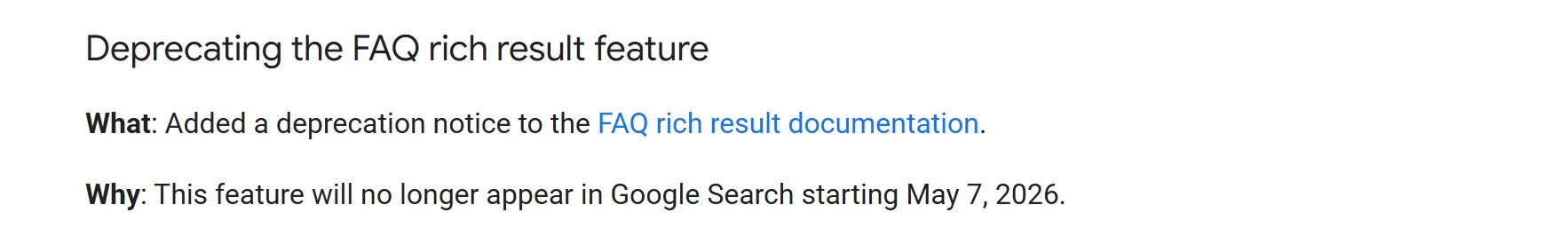 Uradni dnevnik sprememb Google Search Central: Deprecating the FAQ rich result feature, This feature will no longer appear in Google Search starting May 7, 2026.